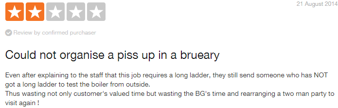 Britishgas reviewed Trustpilot - could not organise a piss up in a brueary